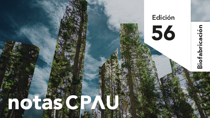Convocatoria revista Notas CPAU: biofabricación y arquitectura
